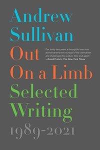 bokomslag Out on a Limb: Selected Writing, 1989-2021