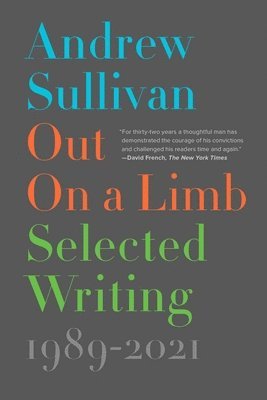 bokomslag Out on a Limb: Selected Writing, 1989-2021