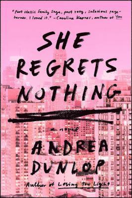 Andrea Dunlop - She Regrets Nothing, Häftad