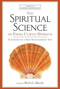 bokomslag Spiritual Science of Emma Curtis Hopkins