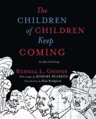 Russell L Goings - Children of Children Keep Coming, Häftad