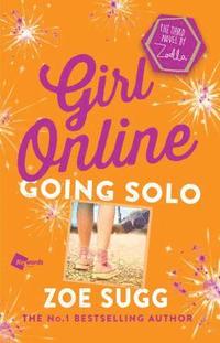bokomslag Girl Online: Going Solo: The Third Novel by Zoella