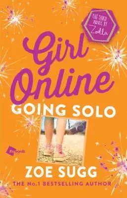 Zoe Sugg - Girl Online: Going Solo: The Third Novel by Zoella, Häftad