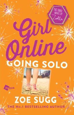 bokomslag Girl Online: Going Solo: The Third Novel by Zoella