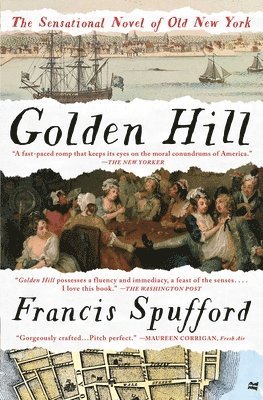 Golden Hill: A Novel of Old New York 1