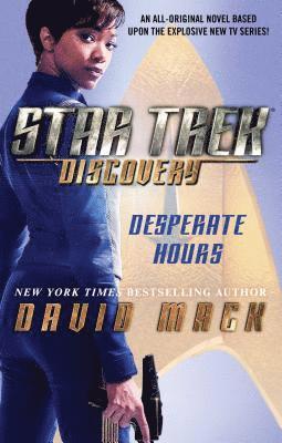 David Mack - Star Trek: Discovery: Desperate Hours, Häftad