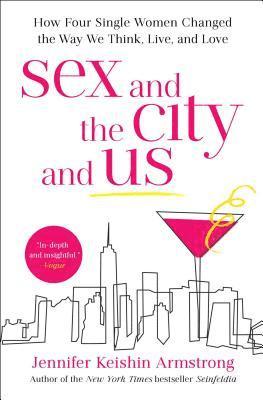 Sex and the City and Us 1