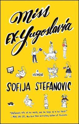 Sofija Stefanovic - Miss Ex-Yugoslavia: A Memoir, Häftad