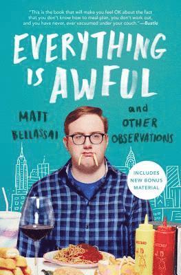 Matt Bellassai - Everything Is Awful, Häftad