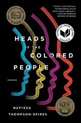 Nafissa Thompson-Spires - Heads of the Colored People: Stories, Häftad