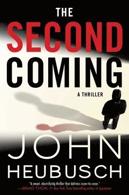 bokomslag The Second Coming: A Thriller