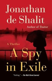 bokomslag A Spy in Exile