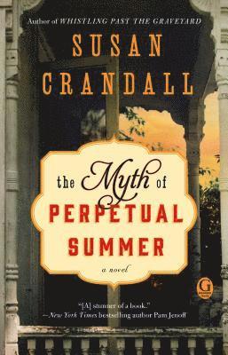 The Myth of Perpetual Summer 1