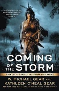 bokomslag Coming of the Storm: Book One of Contact: The Battle for America