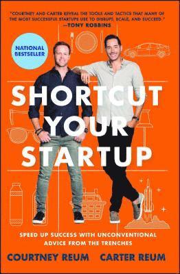 bokomslag Shortcut Your Startup: Speed Up Success with Unconventional Advice from the Trenches