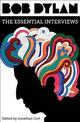 bokomslag Bob Dylan: The Essential Interviews