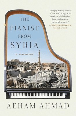 bokomslag The Pianist from Syria: A Memoir