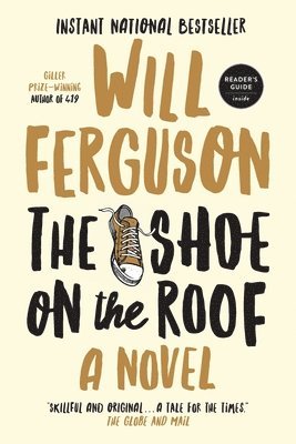 Will Ferguson - The Shoe on the Roof, Häftad