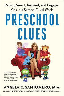 bokomslag Preschool Clues: Raising Smart, Inspired, and Engaged Kids in a Screen-Filled World