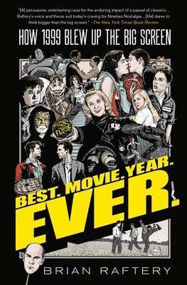 Brian Raftery - Best. Movie. Year. Ever., Häftad