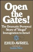 Ehud Avriel - Open the Gates!, Häftad