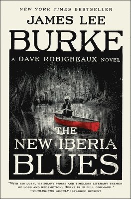 bokomslag The New Iberia Blues: A Dave Robicheaux Novel