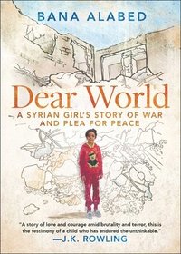 bokomslag Dear World: A Syrian Girl's Story of War and Plea for Peace
