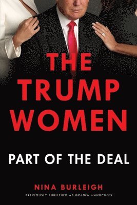 bokomslag The Trump Women: Part of the Deal