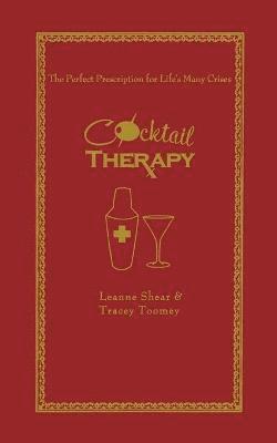 Leanne Shear, Tracey Toomey - Cocktail Therapy, Häftad