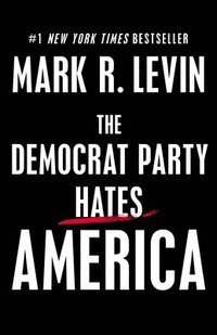 bokomslag Democrat Party Hates America