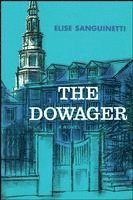 bokomslag The Dowager