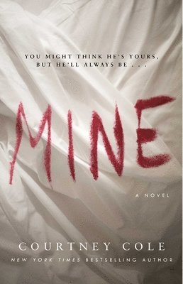 Courtney Cole - Mine, Häftad