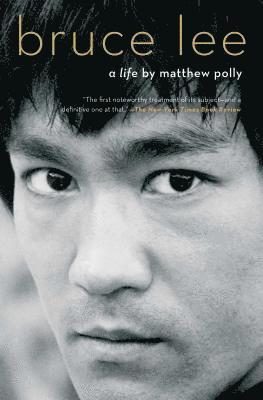 Bruce Lee: A Life 1