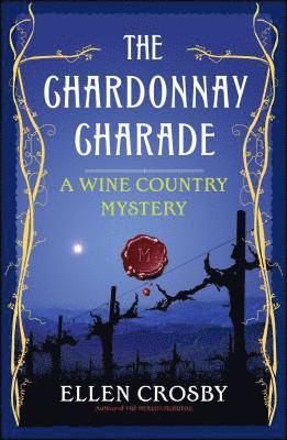 bokomslag The Chardonnay Charade: A Wine Country Mystery