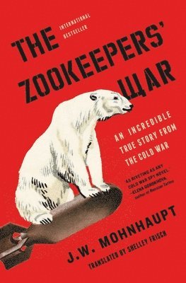 J.W. Mohnhaupt - Zookeepers' War, Häftad