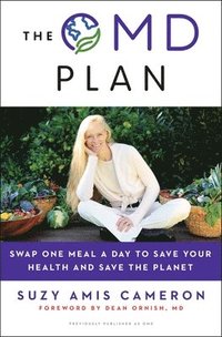 bokomslag The Omd Plan: Swap One Meal a Day to Save Your Health and Save the Planet