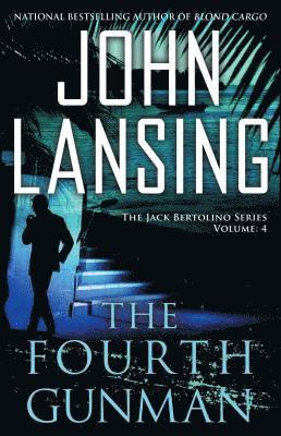 John Lansing - Fourth Gunman, Häftad