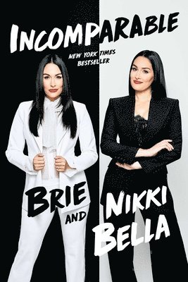 Brie Bella, Nikki Bella - Incomparable, Häftad