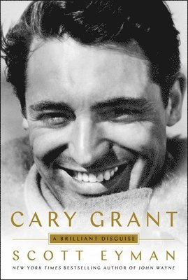 bokomslag Cary Grant: A Brilliant Disguise