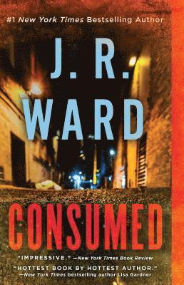 J. R. Ward - Consumed, Häftad