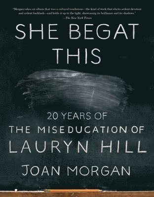 Joan Morgan - She Begat This, Häftad