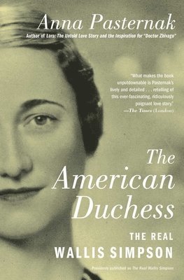 bokomslag The American Duchess: The Real Wallis Simpson
