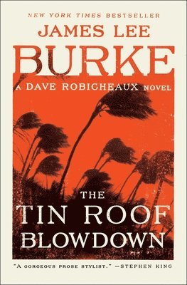 bokomslag The Tin Roof Blowdown: A Dave Robicheaux Novel