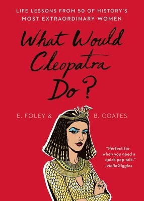 What Would Cleopatra Do? 1