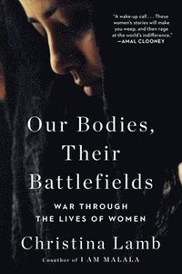 bokomslag Our Bodies, Their Battlefields