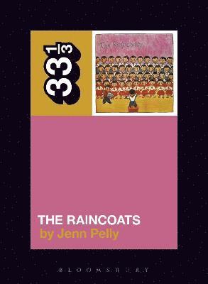 The Raincoats' The Raincoats 1