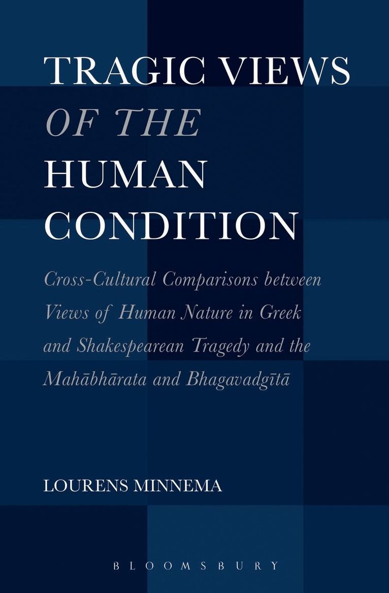Tragic Views of the Human Condition 1