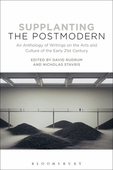 David Rudrum, Nicholas Stavris - Supplanting the Postmodern, Inbunden