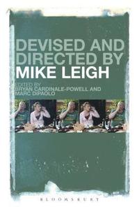 bokomslag Devised and Directed by Mike Leigh