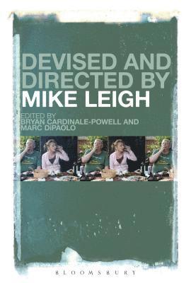 Devised and Directed by Mike Leigh 1